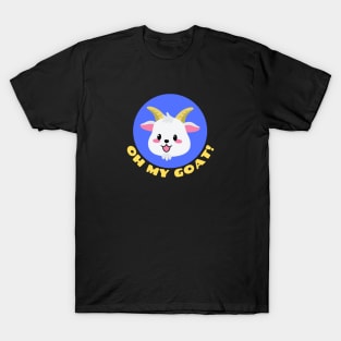 Oh My Goat | Goat Pun T-Shirt